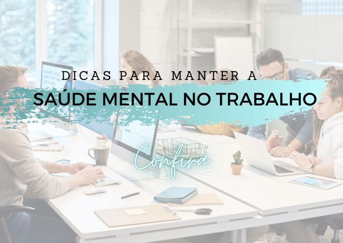 SAÚDE MENTAL NO TRABALHO